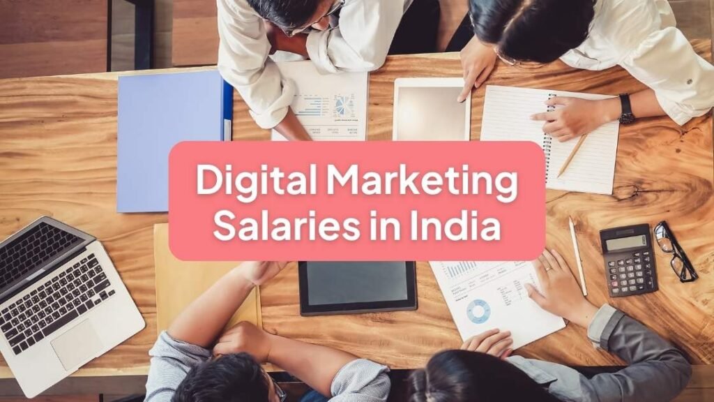 Digital Marketing Salary for Freshers in India